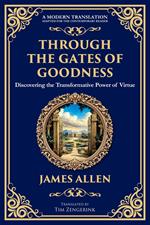Through the Gates of Goodness