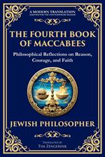 The Fourth Book of Maccabees