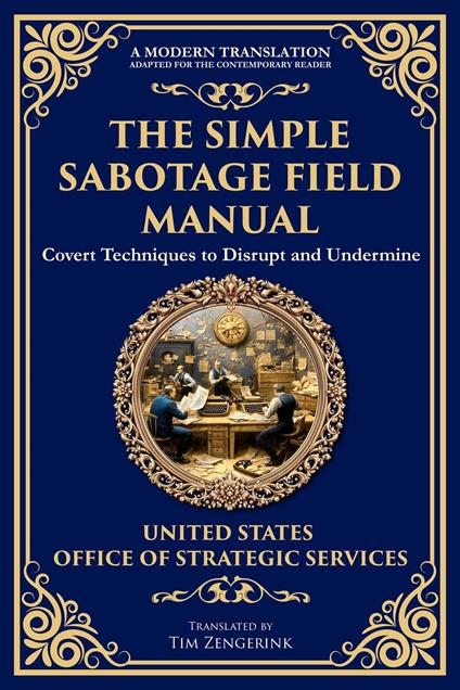 The Simple Sabotage Field Manual