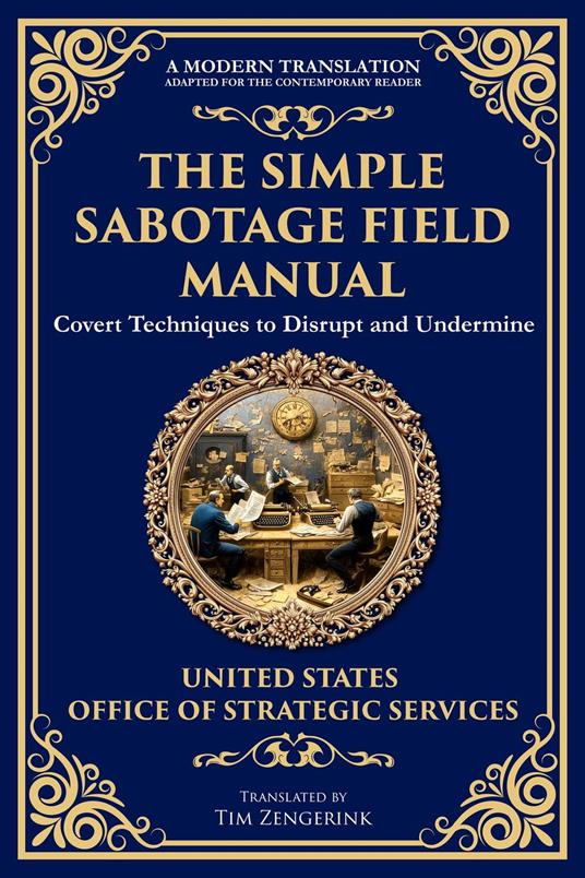 The Simple Sabotage Field Manual