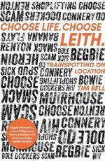 Choose Life. Choose Leith.: Trainspotting on Location