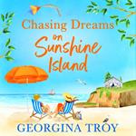 Chasing Dreams on Sunshine Island