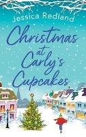 Christmas at Carly's Cupcakes: A wonderfully uplifting festive read