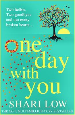 One Day With You: The MASSIVE chart-topping phenomenon from Shari Low - Shari Low - cover