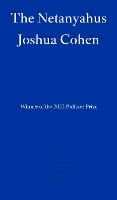 Libro in inglese The Netanyahus Joshua Cohen