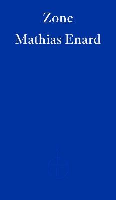 Zone - Mathias Enard - cover