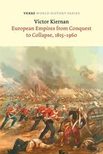 European Empires from Conquest to Collapse, 1815-1960