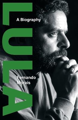 Lula: A Biography - Fernando Morais - cover