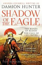 Shadow of the Eagle: 'A terrific read' Conn Iggulden