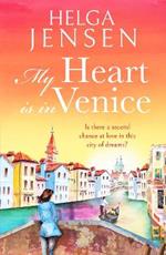 My Heart is in Venice: An uplifting, escapist, later in life romance