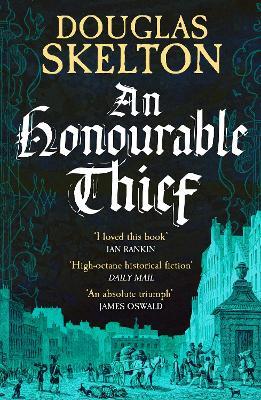 An Honourable Thief: A must-read historical crime thriller - Douglas Skelton - cover
