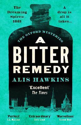 A Bitter Remedy: A totally compelling historical mystery - Alis Hawkins - cover