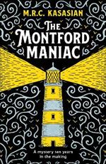 The Montford Maniac: An absolutely gripping Victorian crime caper