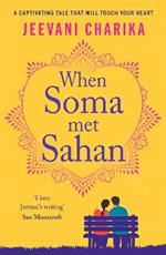 When Soma met Sahan: A captivating tale that will touch your heart