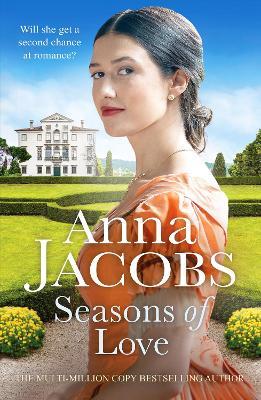 Seasons of Love: A captivating romantic historical saga - Anna Jacobs - cover