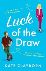 Luck of the Draw: A gorgeous and heartwarming romance