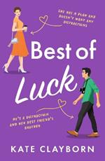 Best of Luck: An uplifting romance to make you smile