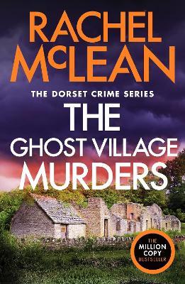The Ghost Village Murders - Rachel McLean - cover