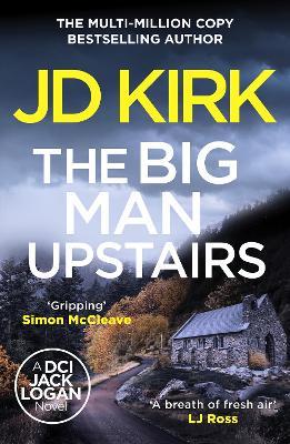 The Big Man Upstairs - JD Kirk - cover