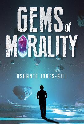 Gems of Morality - Ashante Jones-Gill - cover