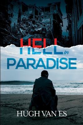 Hell in Paradise - Hugh Van Es - cover