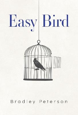 Easy Bird - Bradley Peterson - cover
