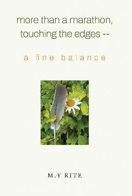 More than a Marathon, Touching the Edges -- A Fine Balance - M.Y Rite - cover