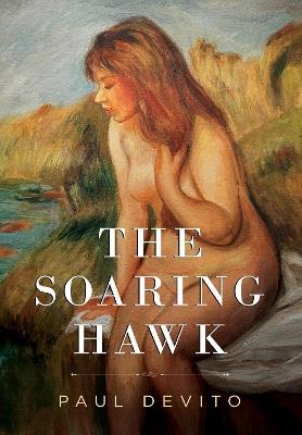 The Soaring Hawk - Paul Devito - cover