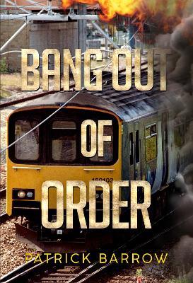 Bang Out Of Order - Patrick Barrow - cover
