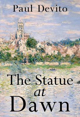The Statue at Dawn - paul devito - cover