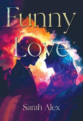 Funny Love - Sarah Alex - cover