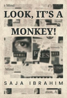 Look, It's a Monkey! - Saja Ibrahim - cover