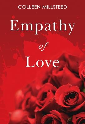 Empathy of Love - Colleen Millsteed - cover