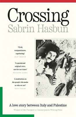 Crossing: A love story between Italy and Palestine - Sabrin Hasbun - cover