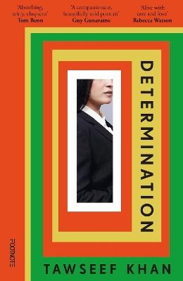 Determination: Longlisted for the 2025 Jhalak Prize - Tawseef Khan - cover
