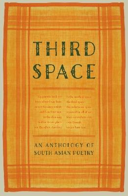 Third Space: An Anthology of South Asian Poetry - Various - cover