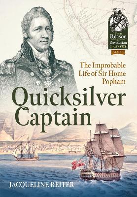 Quicksilver Captain: The Improbable Life of Sir Home Popham - Jacqueline Reiter - cover