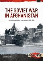The Soviet War in Afghanistan: 1979-1988