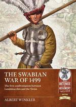 Swabian War of 1499: The first confrontation between Landsknechts and the Swiss