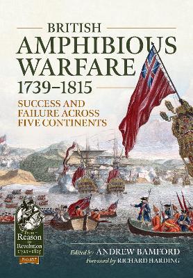 British Amphibious Warfare 1739-1815: Success and Failure Across Five Continents - cover