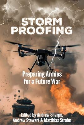 Storm Proofing: Preparing Armies for a Future War - cover