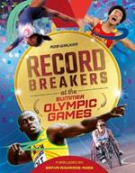 Record Breakers: Record Breakers at the Olympic Games