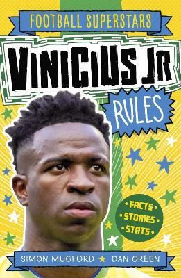 Football Superstars: Vinicius Jr Rules - Simon Mugford - cover