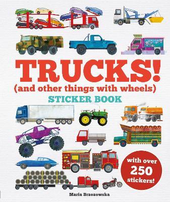 Trucks! Sticker Book: (And Other Things With Wheels) - Bryony Davies - cover