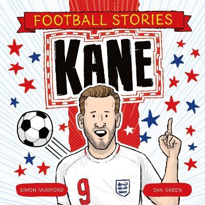Football Stories: Kane - Simon Mugford - cover