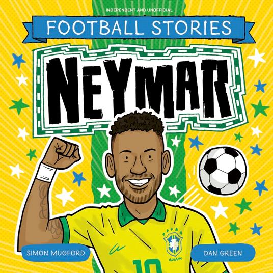 Neymar - Simon Mugford,Dan Green - ebook