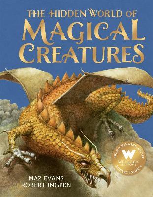 The Hidden World of Magical Creatures - Maz Evans - cover