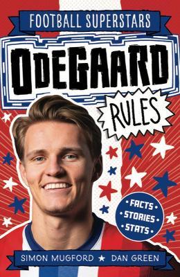 Football Superstars: Ødegaard Rules - Simon Mugford - cover