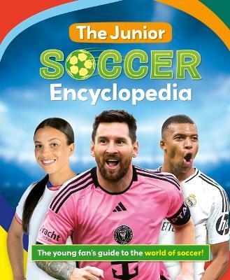 The Junior Soccer Encyclopedia - Emily Stead - cover