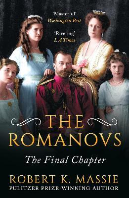 The Romanovs: The Final Chapter - Robert K. Massie - cover